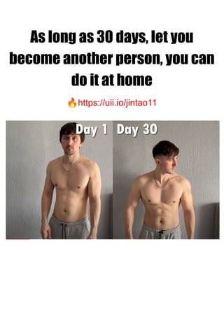 As long as 30 days, let you
become another person, you can
do it at home
🔥https://uii.io/jintao11
 