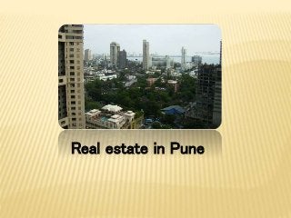 Real estate in Pune
 