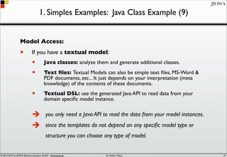 © 2012-2017 by JIOWA Business Solutions GmbH - www.jiowa.de
JIOWA
1. Simple Examples: Java Class Example (9)
public class ...