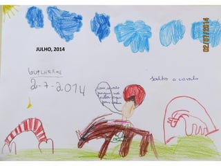 JULHO, 2014
 