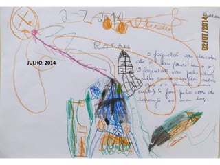 JULHO, 2014
 