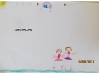SETEMBRO, 2013
 