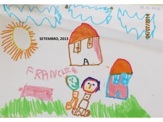 SETEMBRO, 2013
 