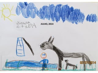 JULHO, 2014
 
