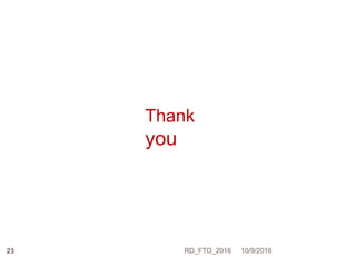 10/9/2016RD_FTO_201623
Thank
you
 