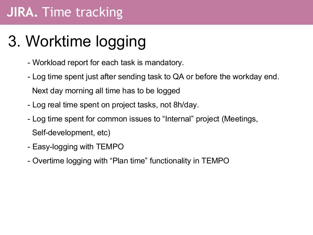 JIRA Time Tracking And Issue Workflow