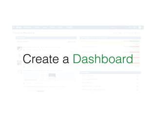 Create a Dashboard
 
