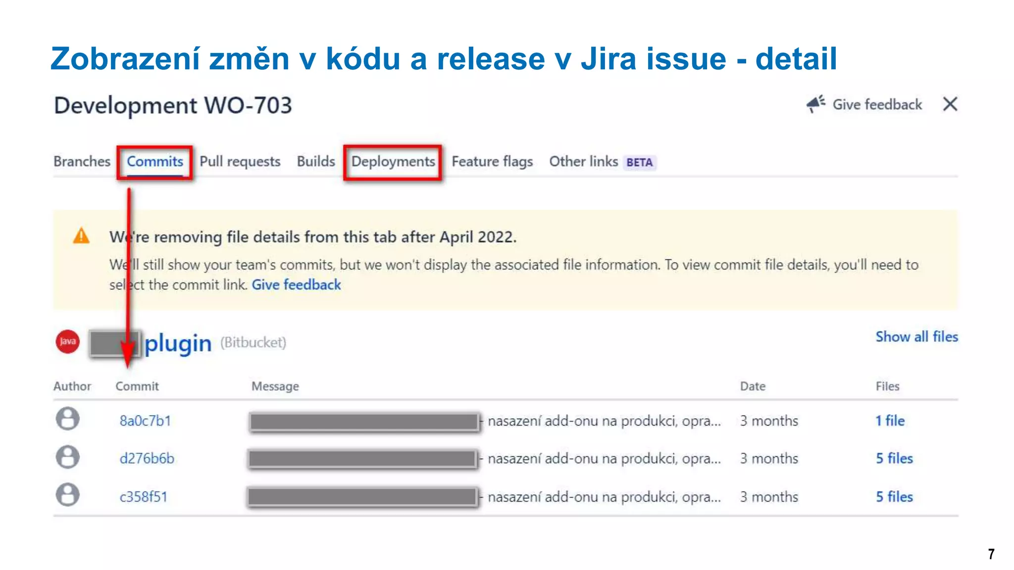 7
Zobrazení změn v kódu a release v Jira issue - detail
 