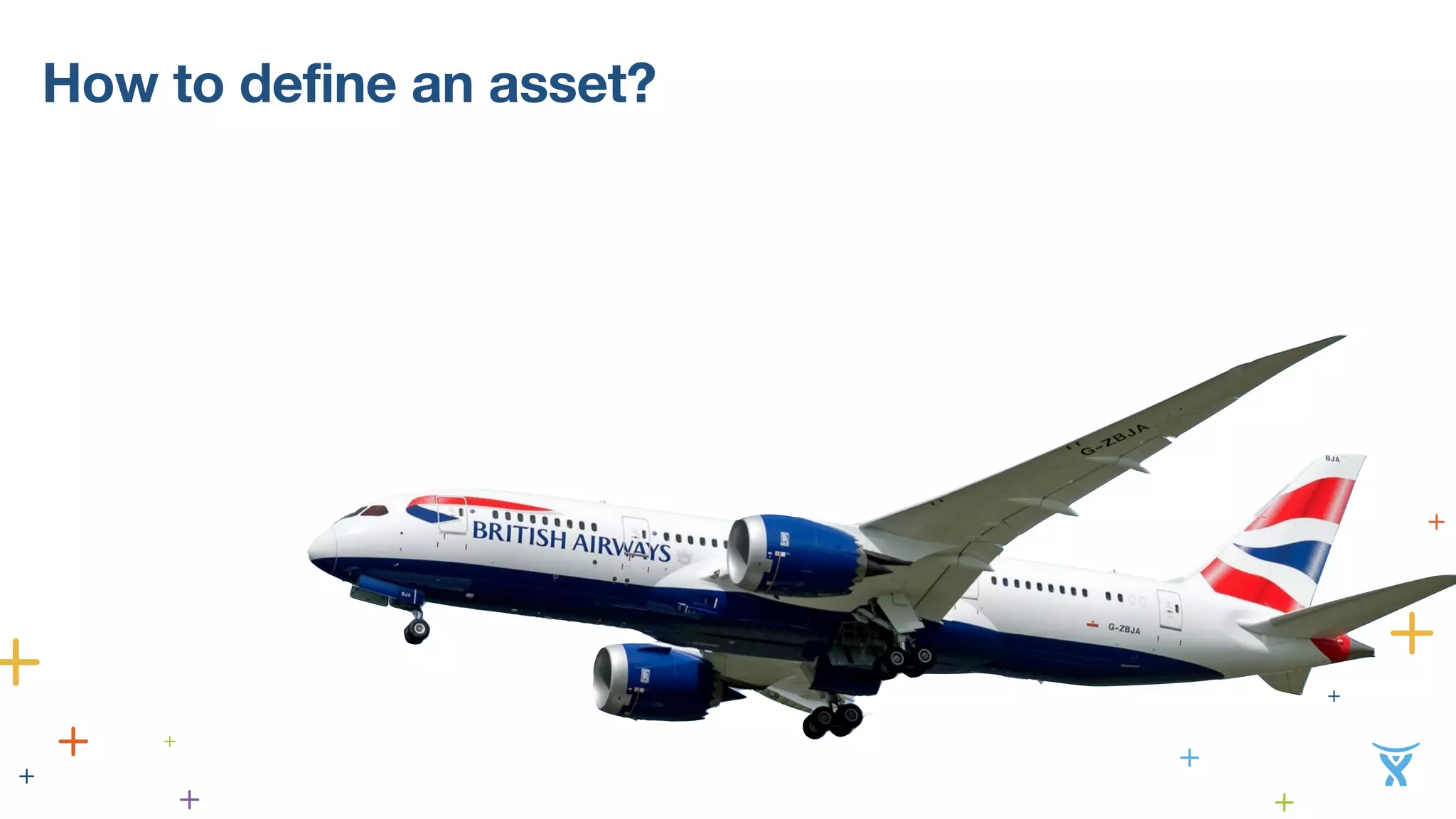 How to define an asset? 
 