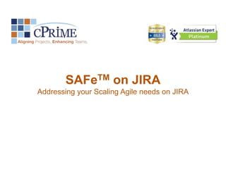 SAFeTM on JIRA
Addressing your Scaling Agile needs on JIRA
 