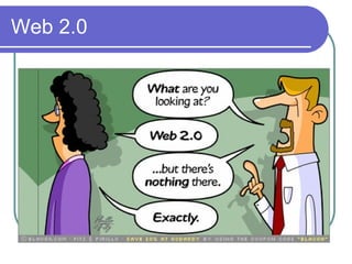 Web 2.0
 