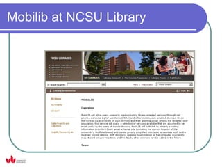 Mobilib at NCSU Library
 