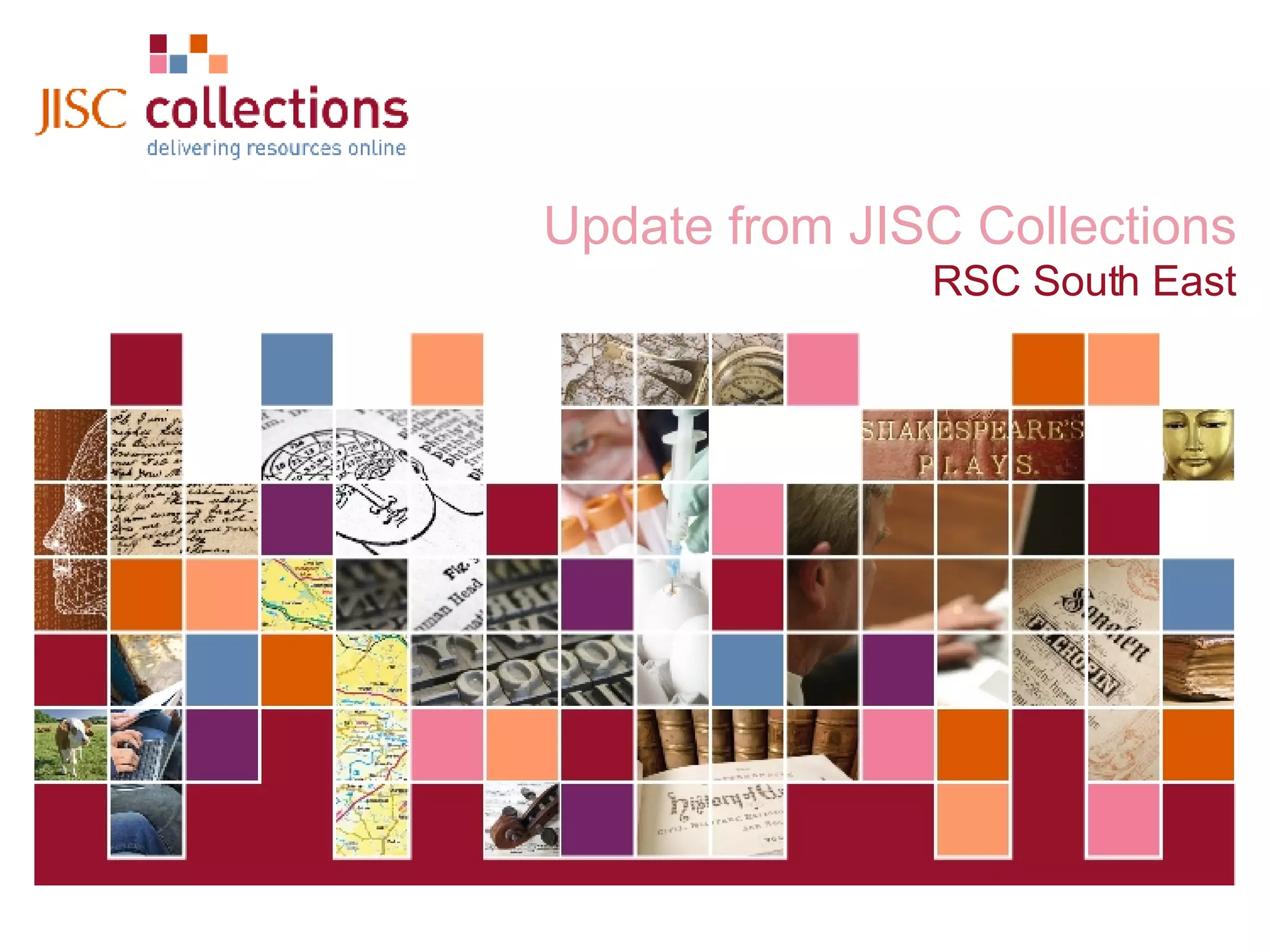 Update from JISC Collections RSC South East 