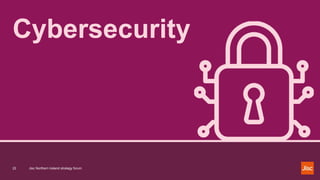 Cybersecurity
22 Jisc Northern Ireland strategy forum
 