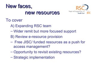 JISC RSC SE update for AOSEC Libraries & ICT Learning centres network | PPT