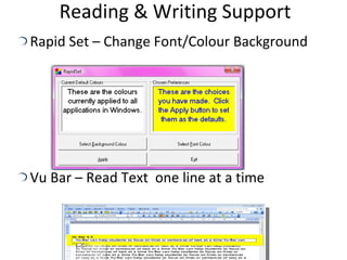 Reading & Writing Support Rapid Set – Change Font/Colour Background  Vu Bar – Read Text  one line at a time 