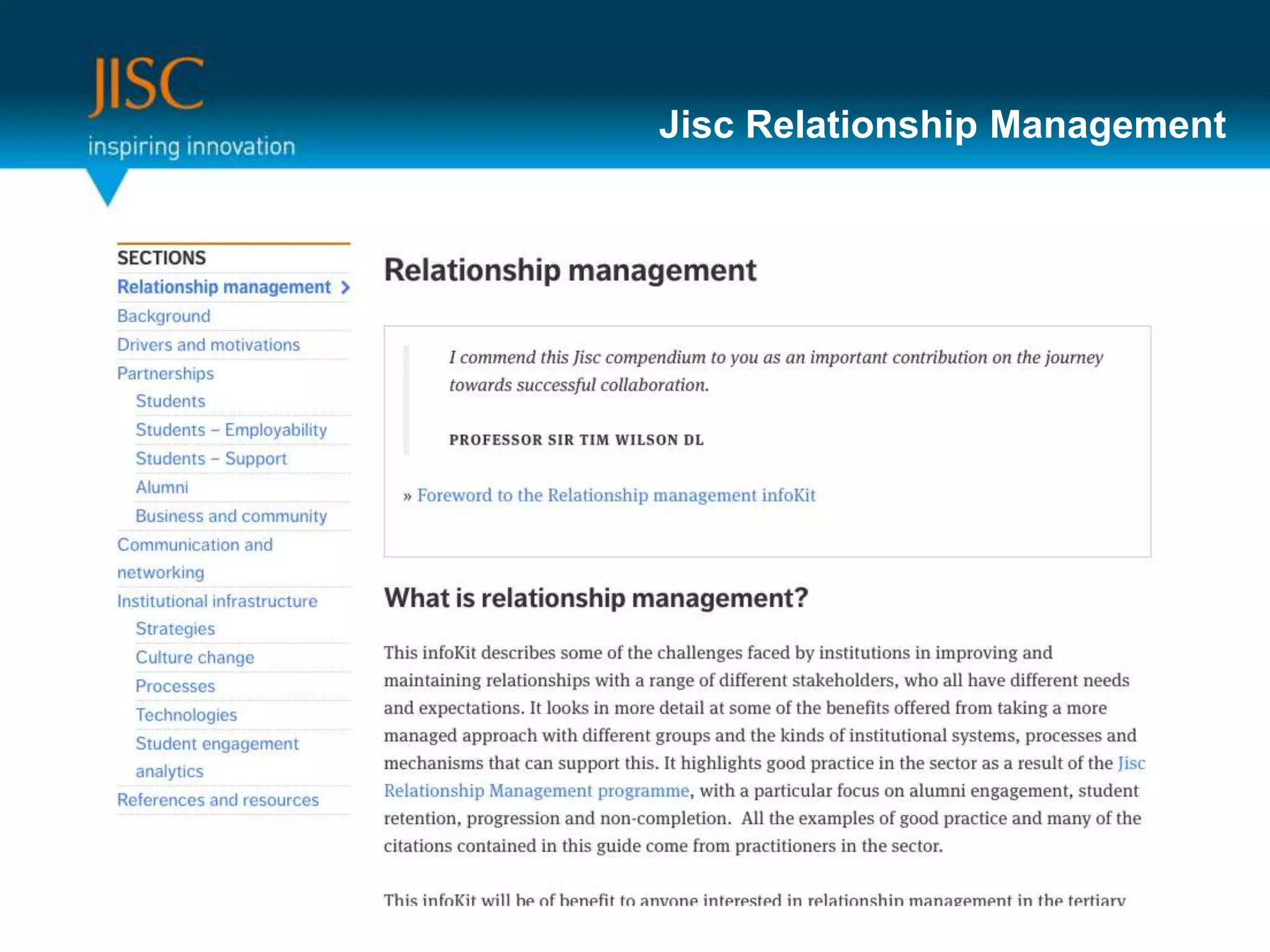 Benefits
• Improved decision-making (anecdotal)
• Better strategic planning (anecdotal)
• Better risk management (anecdotal)
• Competitive advantage (quantitative)
• Income generation (quantitative)
• Efficiency gains (quantitative)
• Performance benchmarking (anecdotal and quantitative)
• Student satisfaction (quantitative)
• Student retention (quantitative)
• League table ranking (quantitative)
• Cash savings (e.g. from retired software, hardware, redeployed staff)
• Income generation (quantitative)
• Improved speed and efficiency (quantitative)
• New capabilities and opportunities (anecdotal)
• Improved quality and reduced risk (quantitative and anecdotal)
• Better information management
 
