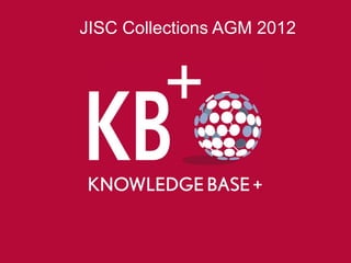 JISC Collections AGM 2012
 