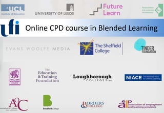 Online CPD course in Blended Learning
 