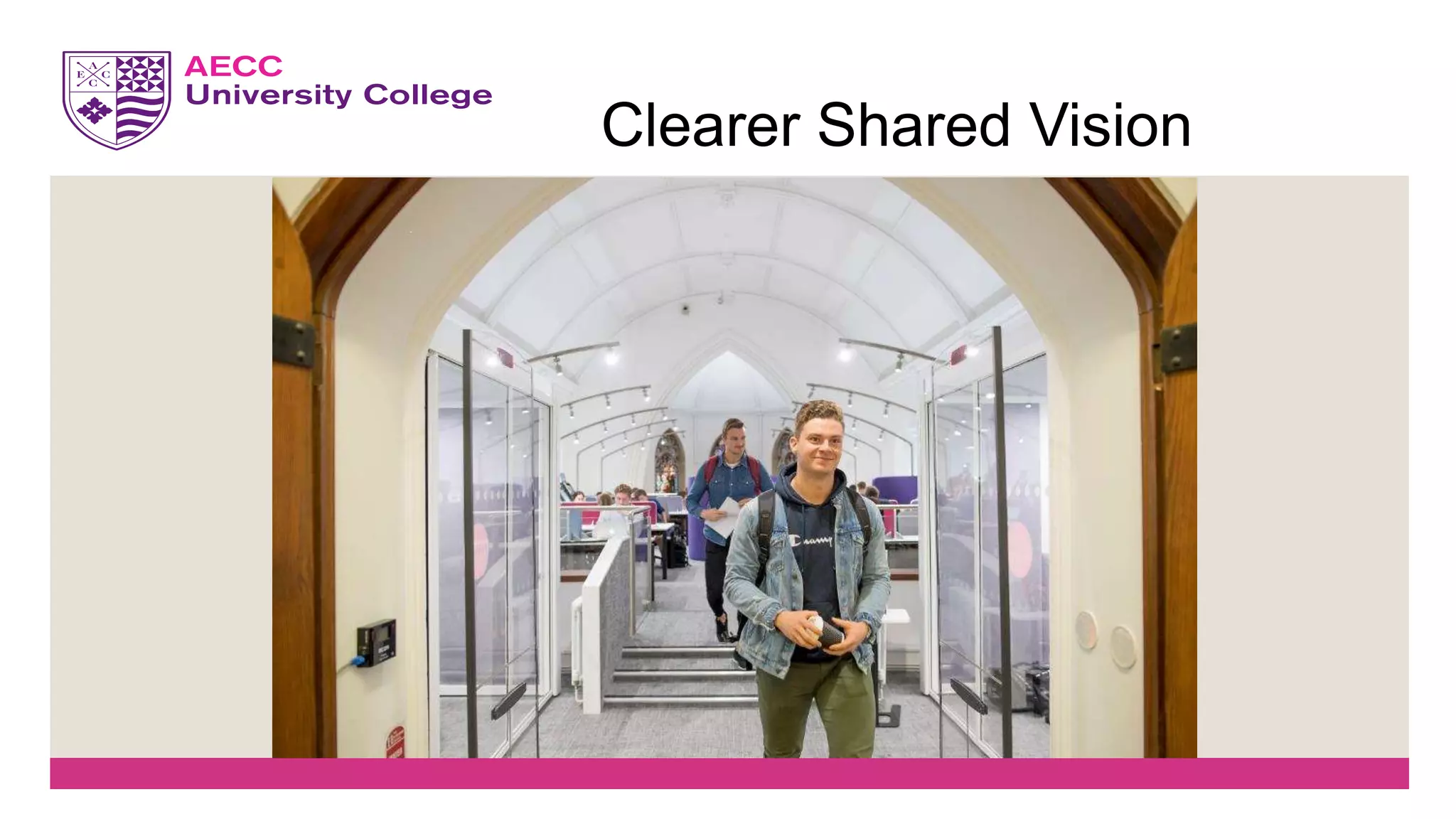 Clearer Shared Vision
 