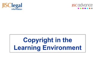 Copyright in the Learning Environment 