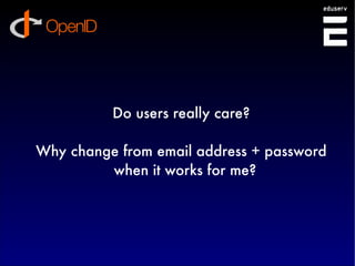 Identity - Future Directions