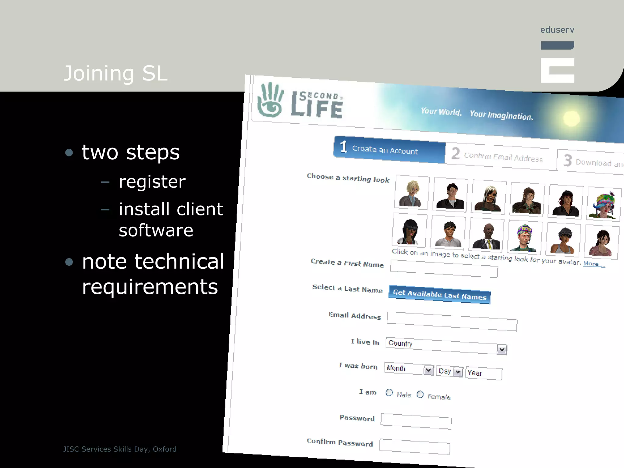 Joining SL two steps register install client software note technical requirements 