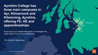 Ayrshire College has
three main campuses in
Ayr, Kilmarnock and
Kilwinning, Ayrshire,
offering FE, HE and
apprenticeships....