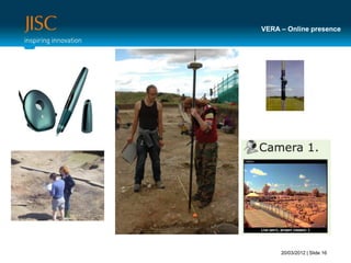 VERA – Online presence




     20/03/2012 | Slide 16
 