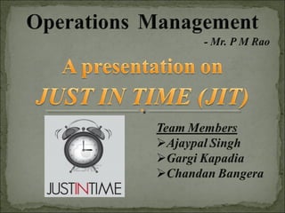 Just In Time - Operations Management | PPT