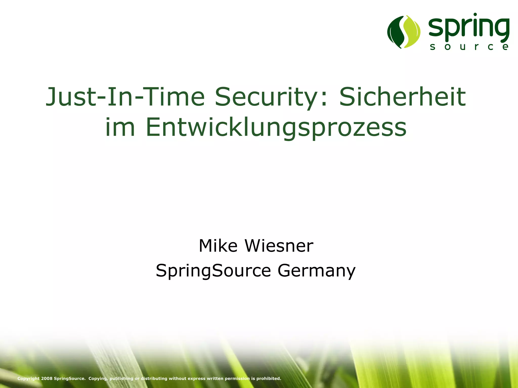 Just-In-Time Security: Sicherheit im Entwicklungsprozess