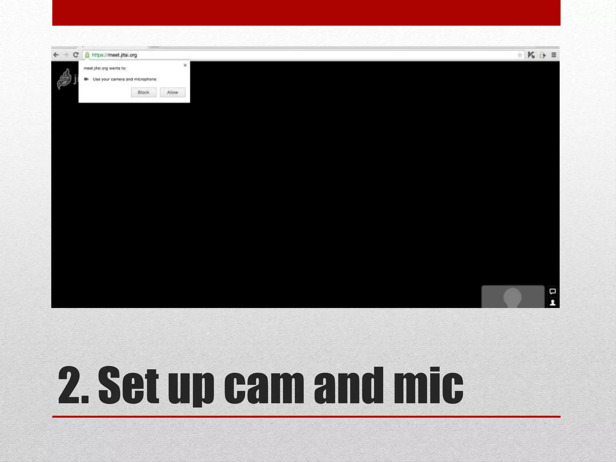2. Set up cam and mic
 