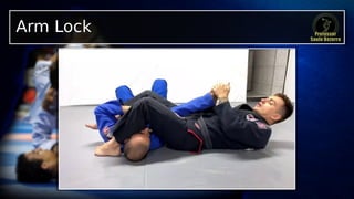 Arm Lock
 
