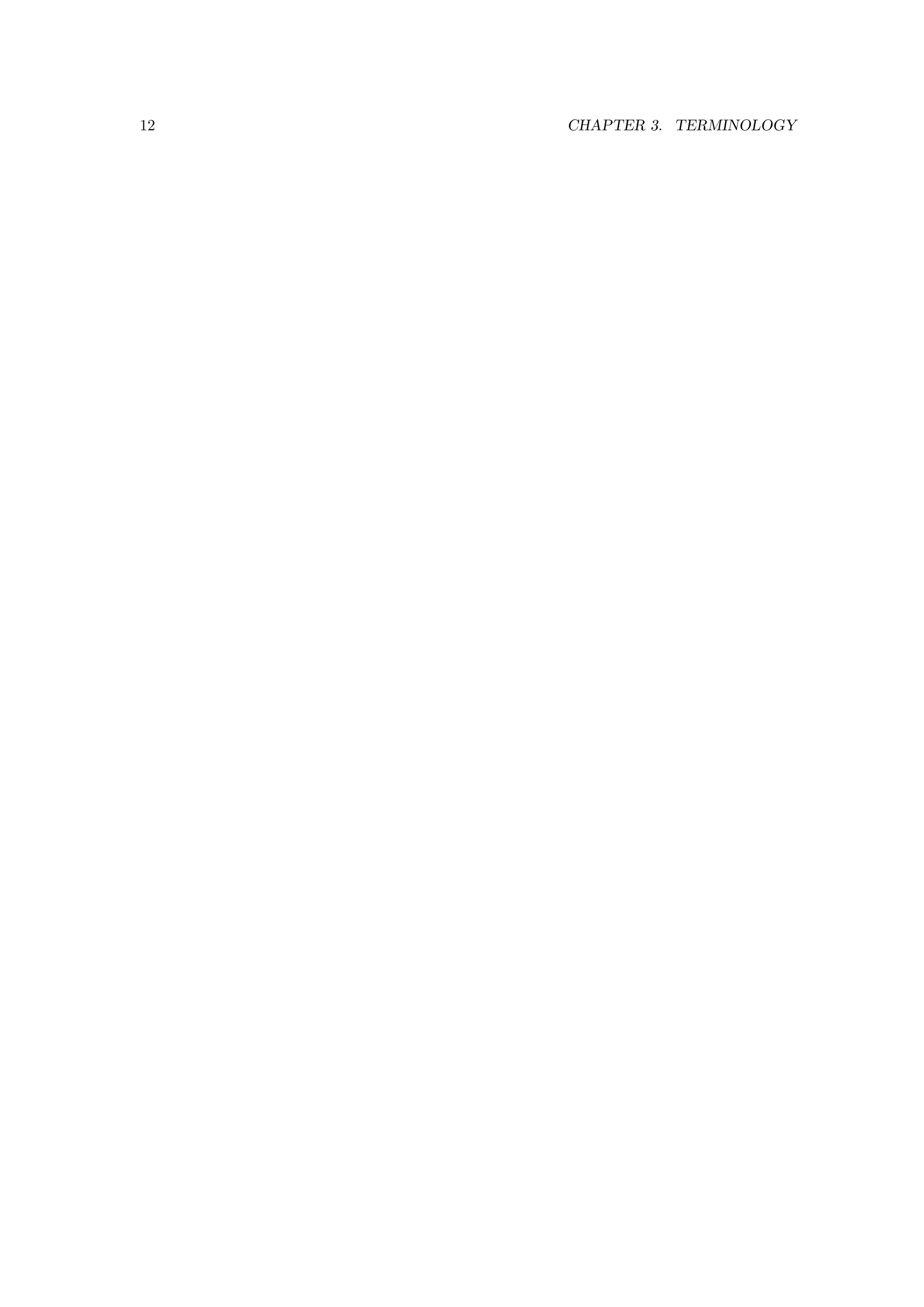 12   CHAPTER 3. TERMINOLOGY
 