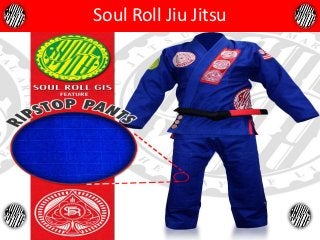 Soul Roll Jiu Jitsu
 