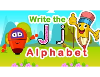 How to Write letter J | Abc writing for Kids | Kids LearnTv