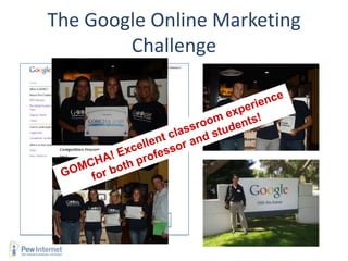 The Google Online Marketing
        Challenge
 