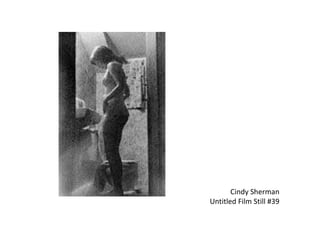 Cindy ShermanUntitled Film Still #39