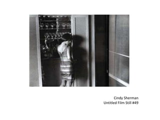 Cindy ShermanUntitled Film Still #49