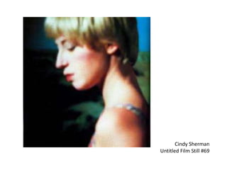 Cindy ShermanUntitled Film Still #69