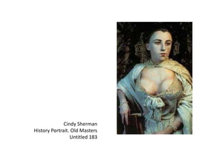 Cindy ShermanHistory Portrait. Old MastersUntitled 183