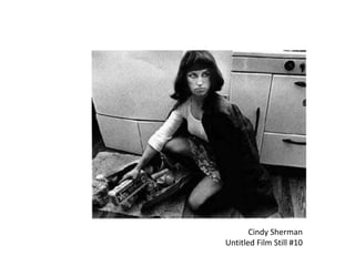 Cindy ShermanUntitled Film Still #10