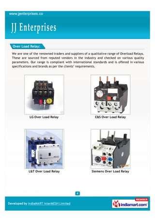 Over Load Relay:

We are one of the renowned traders and suppliers of a qualitative range of Overload Relays.
These are so...