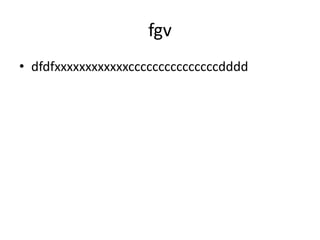 fgvdfdfxxxxxxxxxxxxcccccccccccccccdddd