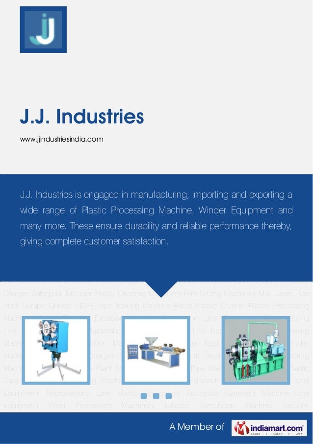 J.J. Industries, Indore, Plastic Making Machine