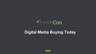 KATANA
Digital Media Buying Today
 