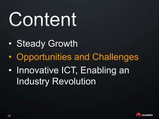 Huawei Enterprise Business Group Growth, presented by David He, President Marketing & Solution Sales Dept, Huawei EBG