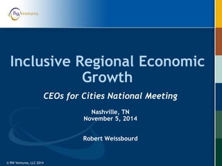 Inclusive Regional Economic Growth by Robert Weissbourd