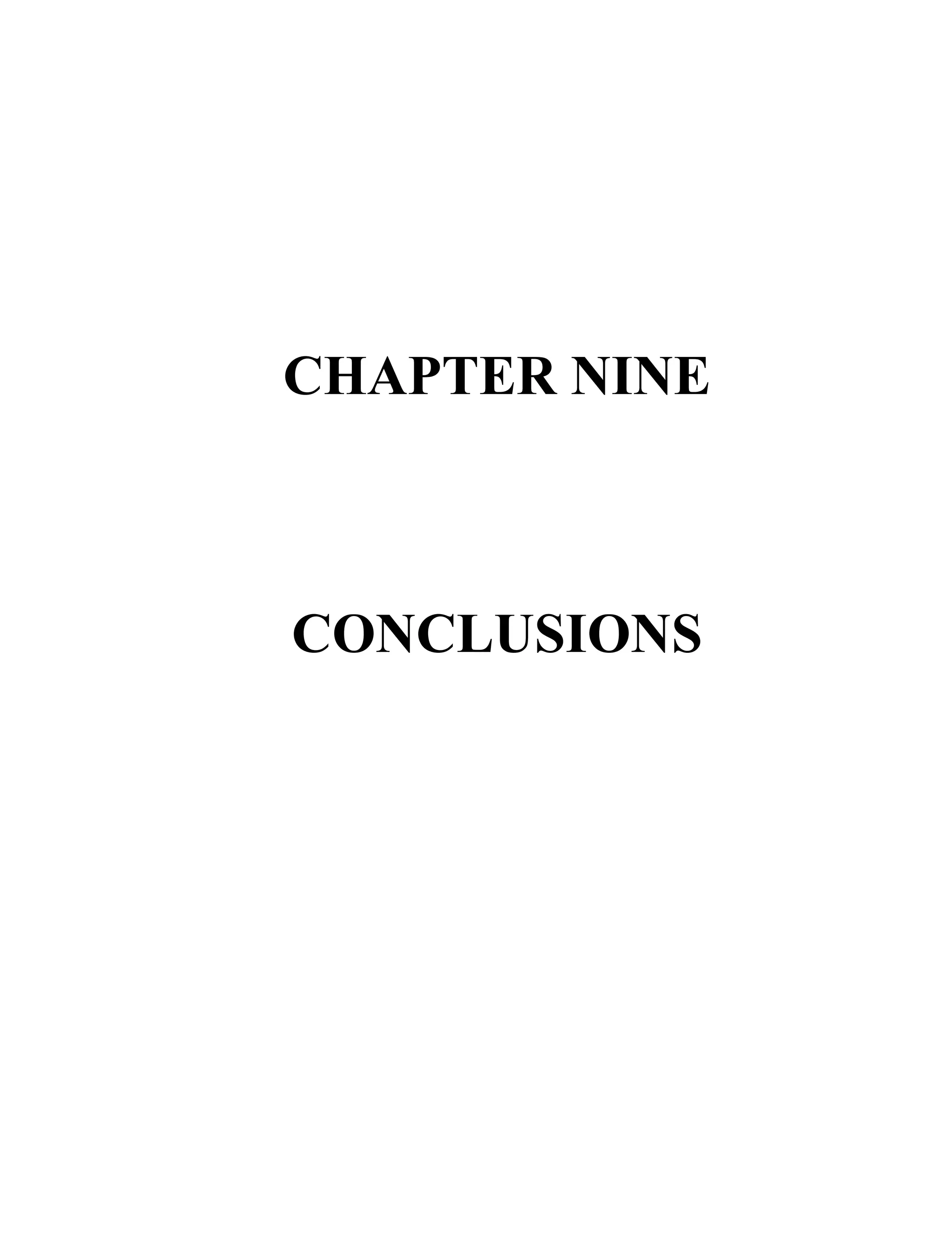 CHAPTER NINE



CONCLUSIONS
 