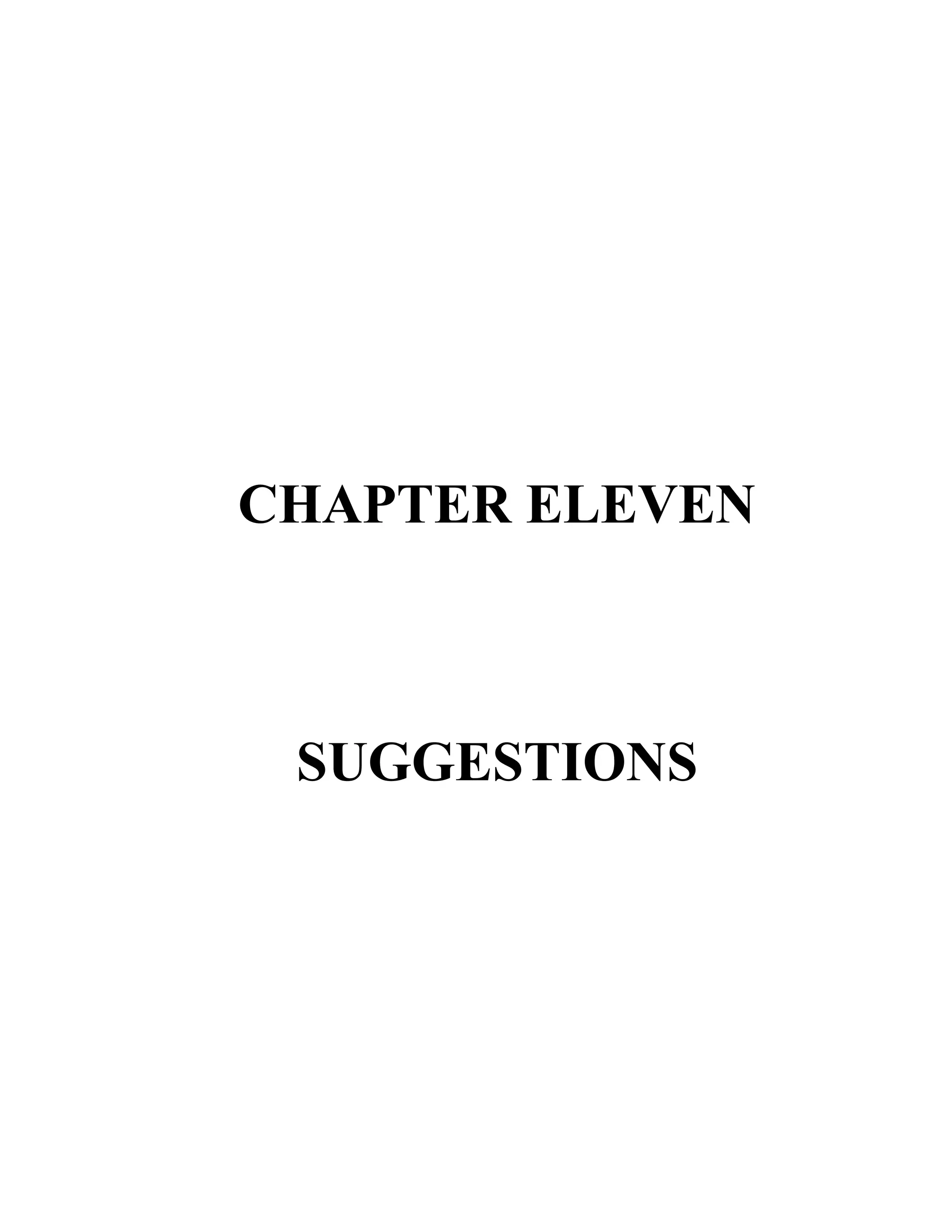 CHAPTER ELEVEN



 SUGGESTIONS
 